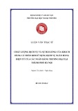 Luận văn Thạc sĩ Tài chính Ngân hàng: Chất lượng dịch vụ và sự hài lòng của khách hàng cá nhân khi sử dụng dịch vụ ngân hàng điện tử của các ngân hàng thương mại tại thành phố Hà Nội