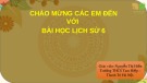 Bài giảng Lịch sử 6 bài 15: Chính sách cai trị của các triều đại phong kiến phương Bắc và chuyển biến của xã hội Âu Lạc