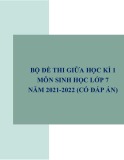 Bộ đề thi giữa học kì 1 môn Sinh học lớp 7 năm 2021-2022 (Có đáp án)