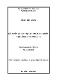 Tóm tắt luận văn Thạc sĩ Quản trị kinh doanh: Kế toán quản trị chi phí khai thác tại Công ty Cao su 72