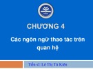 Bài giảng Hệ cơ sở dữ liệu: Chương 4 - TS. Lê Thị Tú Kiên