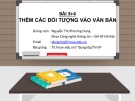 Bài giảng Tin học văn phòng: Bài 3+4 - Nguyễn Thị Phương Dung