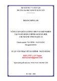 Luận văn Thạc sĩ Tài chính ngân hàng: Nâng cao chất lượng cho vay hộ nghèo tại Ngân hàng Chính sách xã hội chi nhánh Nghệ An