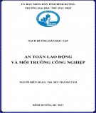 Sách hướng dẫn học tập An toàn lao động và môi trường công nghiệp: Phần 2 - Trường ĐH Thủ Dầu Một