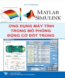 Giáo trình Ứng dụng máy tính trong mô phỏng động cơ đốt trong: Phần 2 - TS. Lý Vĩnh Đạt