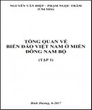 Tổng quan về biển đảo Việt Nam ở miền Đông Nam Bộ (Tập 1): Phần 1 - Nguyễn Văn Hiệp và Phạm Ngọc Trâm