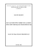 Luận văn Thạc sĩ Quản trị nhân lực: Đào tạo nghề nông nghiệp cho lao động nông thôn trên địa bàn thành phố Hà Nội