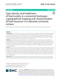 Type, density, and healthiness of food-outlets in a university foodscape: A geographical mapping and characterisation of food resources in a Ghanaian university campus