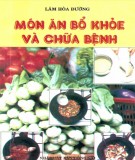 Chữa bệnh bằng thực dưỡng: Phần 1