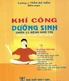 Điều trị bệnh bằng phương pháp khí công dưỡng sinh: Phần 1