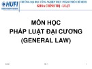 Bài giảng Pháp luật đại cương (General law) - Bài 1: Những vấn đề cơ bản về nhà nước
