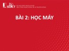 Bài giảng Khai phá web - Bài 2: Học máy (Phần 1)