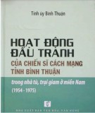Hoạt động đấu tranh của chiến sĩ cách mạng tỉnh Bình Thuận: Phần 1