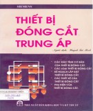 Các loại thiết bị đóng cắt: Phần 2