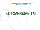 Bài giảng Kế toán quản trị: Chương 1 - Trường ĐH Bách khoa Hà Nội