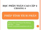 Bài giảng Toán cao cấp 2: Chương 8 - TS. Trịnh Thị Hường