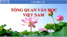 Bài giảng Ngữ văn 10: Tổng quan văn học Việt Nam