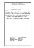 Sáng kiến kinh nghiệm THPT: Góp phần hình thành năng lực giải quyết vấn đề và năng lực sáng tạo cho học sinh qua dạy học bài Văn tế nghĩa sĩ Cần Giuộc- Nguyễn Đình Chiểu môn Ngữ văn 11 theo định hướng phát triển năng lực