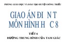 Bài giảng Hình học lớp 8 - Tiết 6: Đường trung bình của tam giác