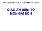 Bài giảng Đại số lớp 8 - Tiết 5: Luyện tập