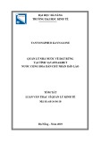 Tóm tắt luận văn Thạc sĩ Kinh tế: Quản lý nhà nước về đất rừng tại tỉnh Aavannakhet nước Cộng hòa dân chủ nhân dân Lào