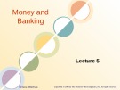 Money and Banking: Lecture 5