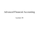 Advanced financial accounting - Lecture 38
