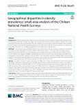 Geographical disparities in obesity prevalence: Small‑area analysis of the Chilean National Health Surveys