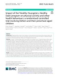 Impact of the ‘Healthy Youngsters, Healthy Dads’ program on physical activity and other health behaviours: A randomised controlled trial involving fathers and their preschool-aged children
