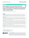 Work-related stress and future sick leave in a working population seeking care at primary health care centres: A prospective longitudinal study using the WSQ