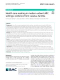 Health care seeking in modern urban LMIC settings: Evidence from Lusaka, Zambia