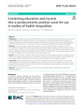 Combining education and income into a socioeconomic position score for use in studies of health inequalities