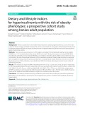 Dietary and lifestyle indices for hyperinsulinemia with the risk of obesity phenotypes: A prospective cohort study among Iranian adult population