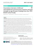 Associations between childhood and adulthood socioeconomic position and grip strength at age 46 years: Findings from the 1970 British Cohort Study