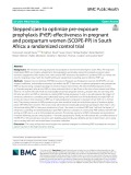 Stepped care to optimize pre-exposure prophylaxis (PrEP) efectiveness in pregnant and postpartum women (SCOPE-PP) in South Africa: A randomized control trial