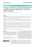 Changes in healthcare spending attributable to obesity and overweight: Payer- and service-specific estimates