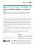 Early-onset neonatal sepsis and antibiotic use in Indonesia: A descriptive, cross-sectional study