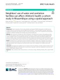 Neighbors’ use of water and sanitation facilities can affect children’s health: A cohort study in Mozambique using a spatial approach
