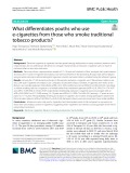 What differentiates youths who use e-cigarettes from those who smoke traditional tobacco products?