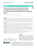 The extent and nature of television food and non-alcoholic beverage advertising to children during chinese New Year in Beijing, China