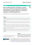 Poor implementation of tobacco control measures and lack of education influences the intention to quit tobacco: A structural equation modelling approach