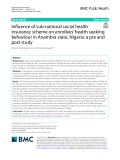 Influence of sub-national social health insurance scheme on enrollees’ health seeking behaviour in Anambra state, Nigeria: a pre and post study