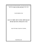 Luận văn Thạc sĩ Quản lý văn hóa: Quản lý thiết chế văn hóa trên địa bàn huyện Quế Sơn, tỉnh Quảng Nam