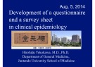 Lesson Development of a questionnaire and a survey sheet in clinical epidemiology