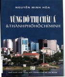 Thành phố Hồ Chí Minh và vùng đô thị Châu Á: Phần 1 - Nguyễn Minh Hoà