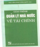 Giáo trình Quản lý nhà nước về tài chính: Phần 1 - PGS. TS Trần Đình Ty