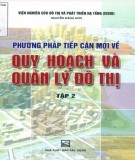 Phương pháp tiếp cận mới về Quy hoạch và quản lý đô thị (Tập 2): Phần 2 - Nguyễn Đăng Sơn