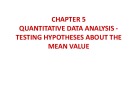 Lecture Statistical package for social sciences (SPSS) - Chapter 5: Quantitative data analysis - Testing hypotheses about the mean value