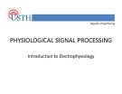 Lecture Physiological signal processing - Chapter 1: Introduction to electrophysiology