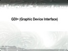 Bài giảng Lập trình môi trường Window - Chương 5: GDI+ (Graphic Device Interface)